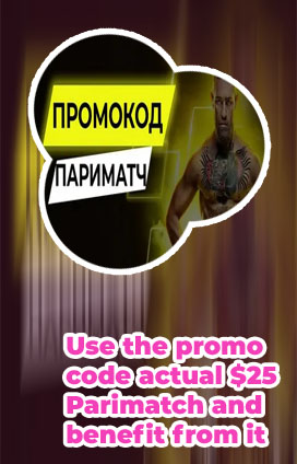 Actual parimatch promo code 25$