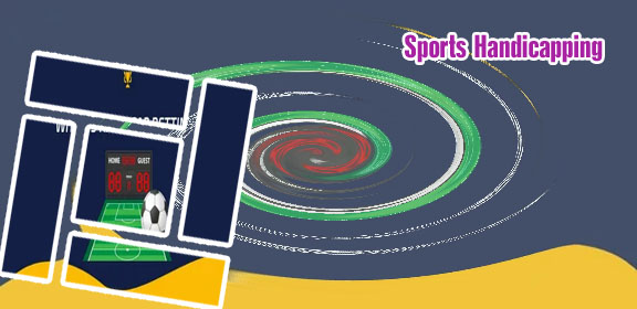 What is sports betting handicapping